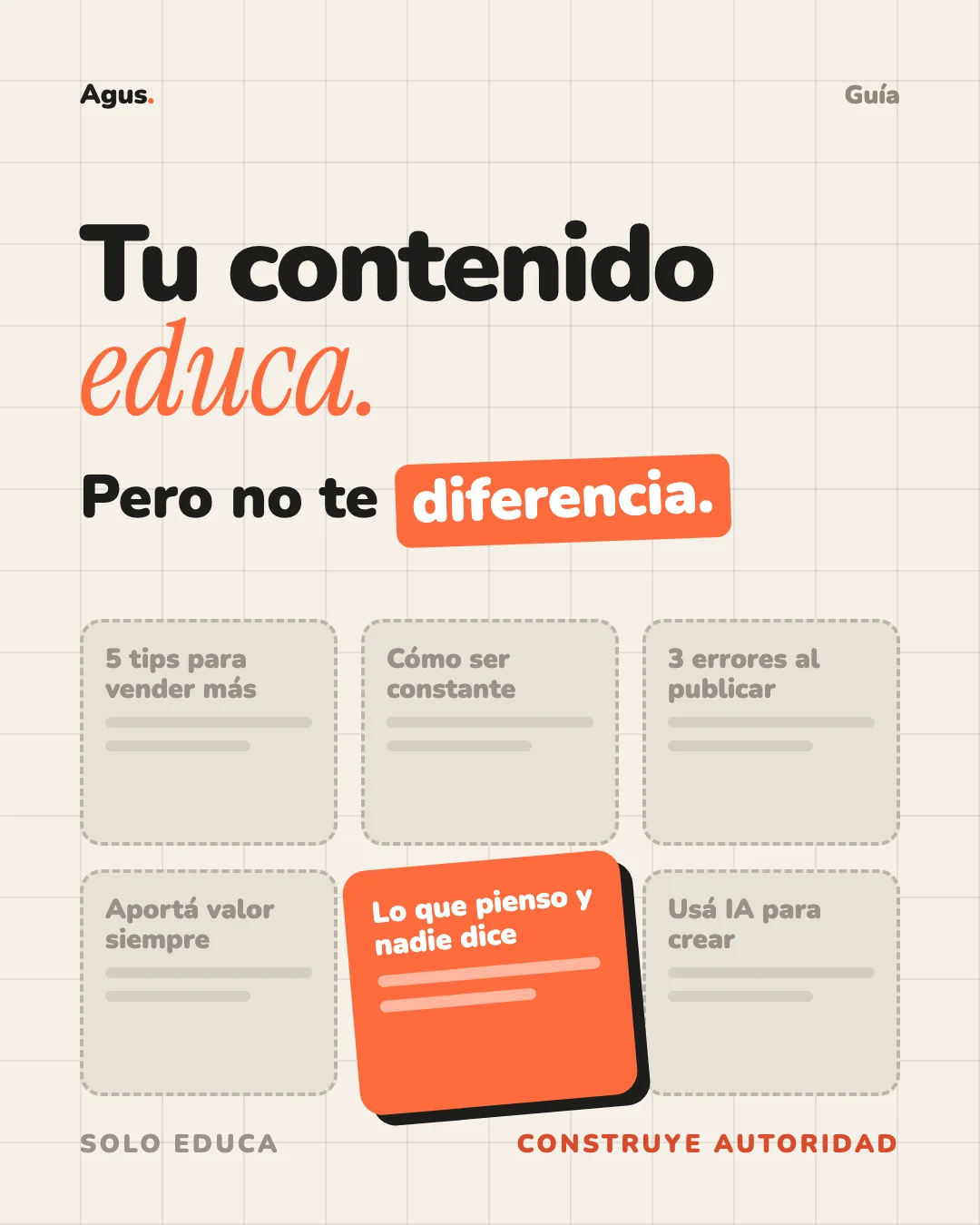 Tu contenido educa, pero no te diferencia. — placa 1 de 9