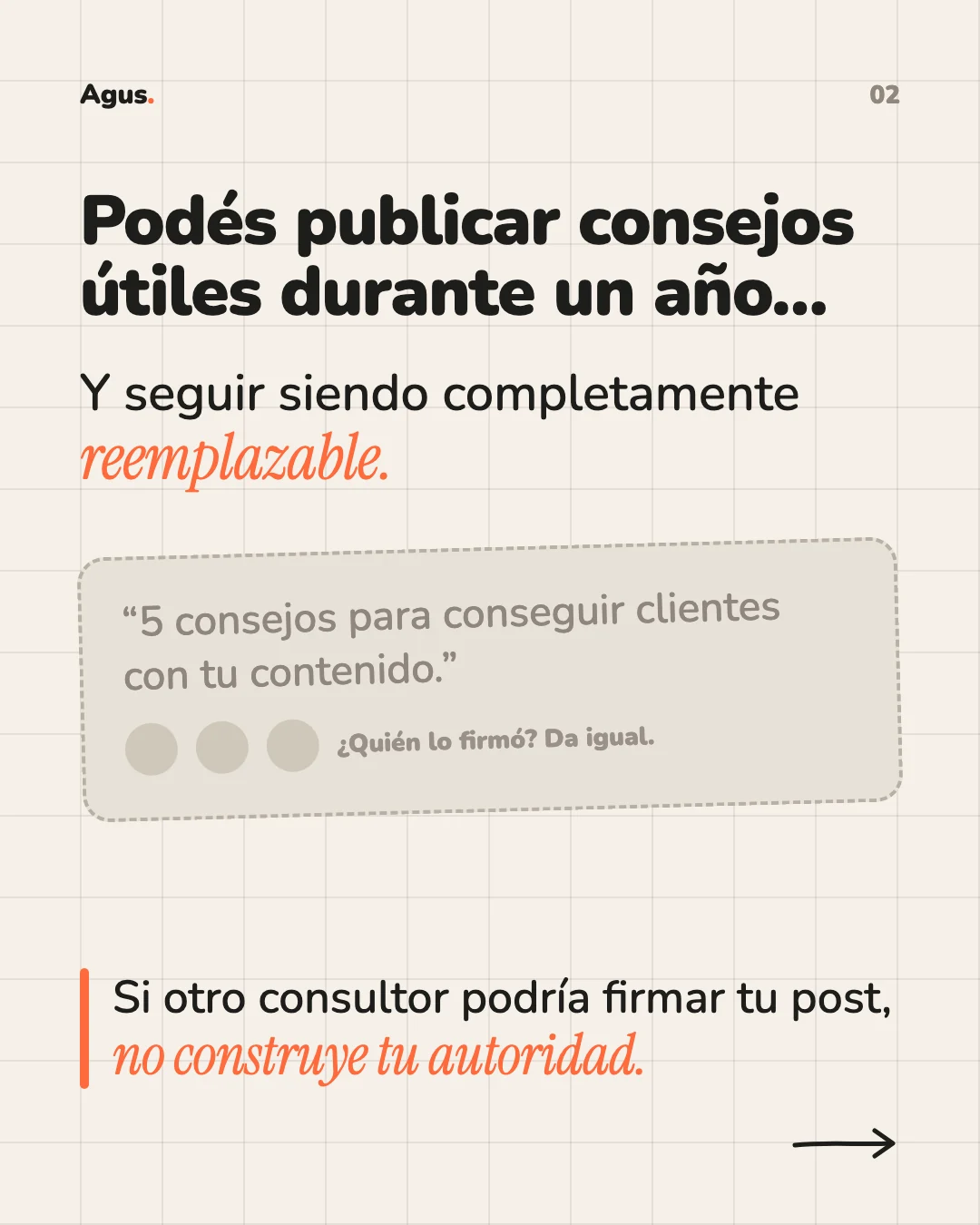 Tu contenido educa, pero no te diferencia. — placa 2 de 9